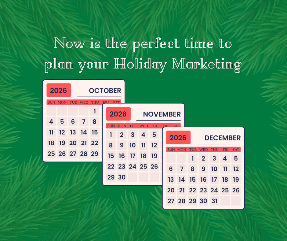 Graphic for Holiday Marketing featuring 2026 calendars for the month of October, November, December.